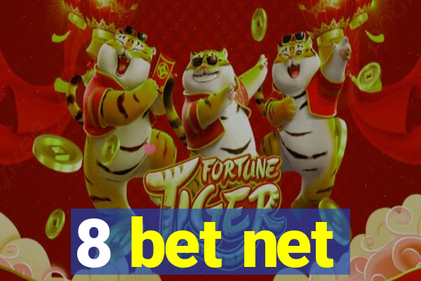 8 bet net